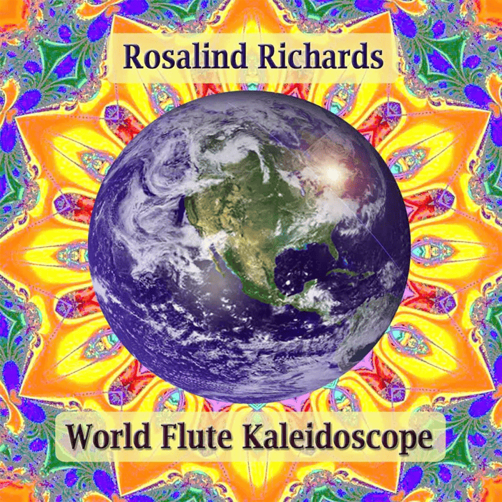 Rosalind Richards - World Flute Kaleidoscope