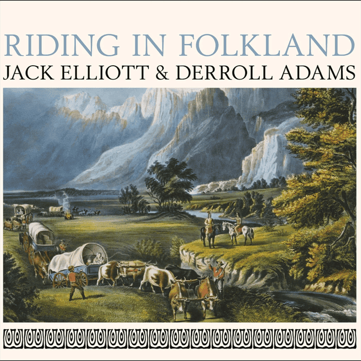 Jack Elliott, Derroll Adams - Riding in Folkland