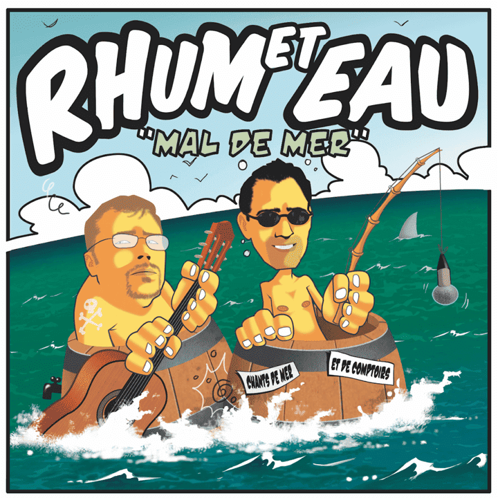 Rhum Et Eau - Mal de Mer