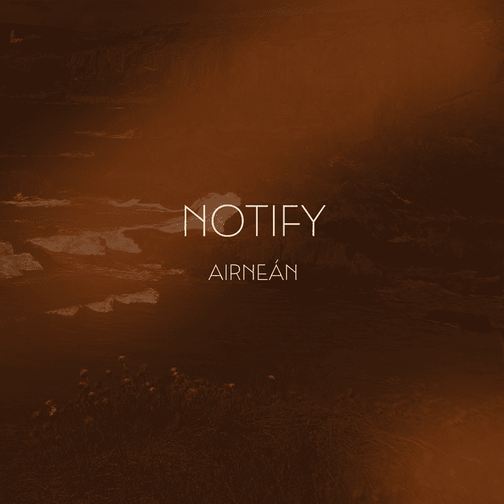 Notify - Airneán