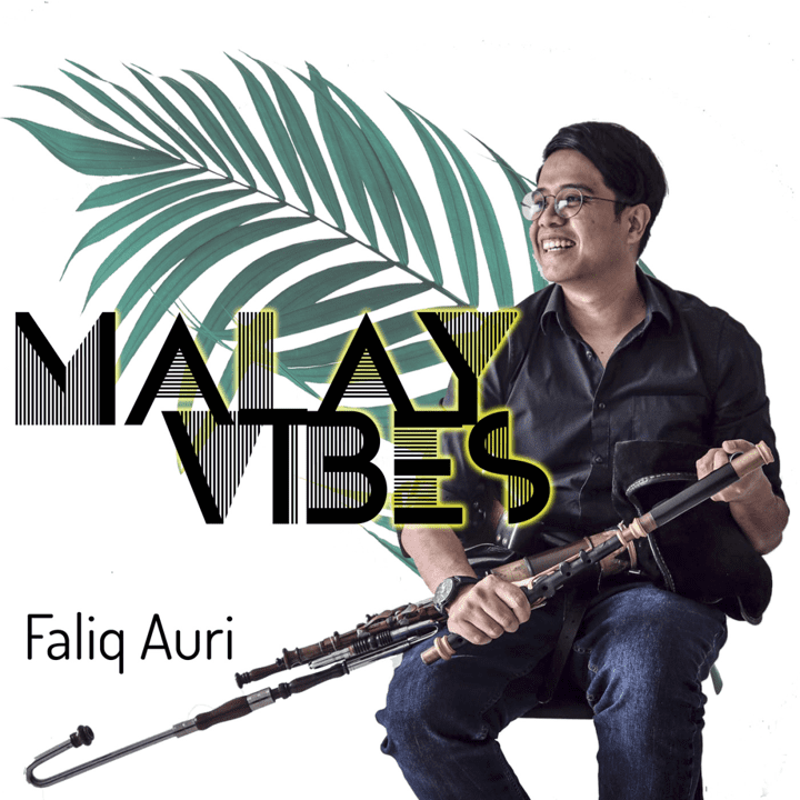 Faliq Auri  - Malay Vibes
