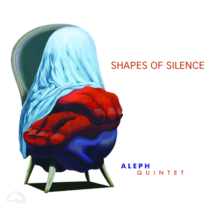 Aleph Quintet  - Shapes of Silence