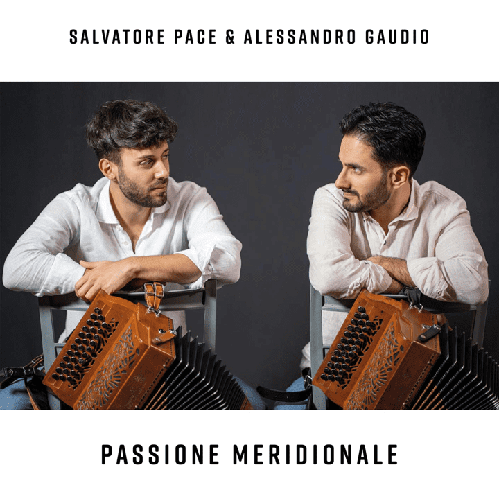 Alessandro Gaudio, Salvatore Pace  - Passione Meridionale