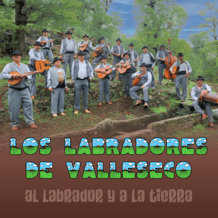 Los Labradores De Valleseco  - Los Labradores de Valleseco al labrador y a la tierra