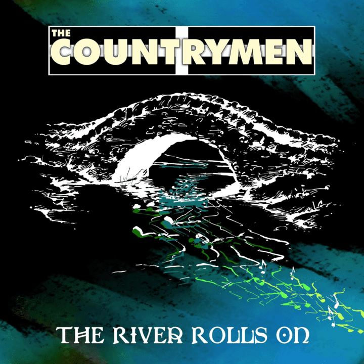 The Countrymen  - The River Rolls On