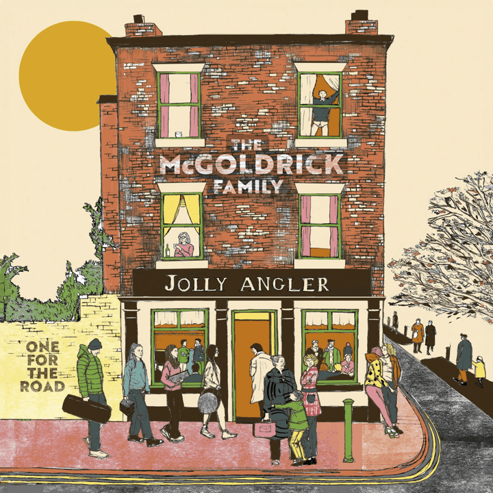 The McGoldrick Family  - One For The Road
