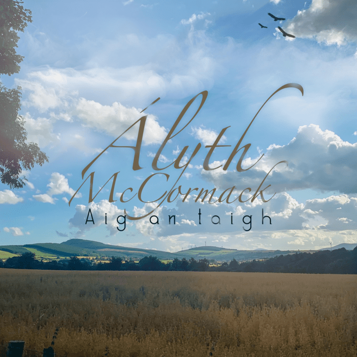 Alyth McCormack  - Aig An Taigh