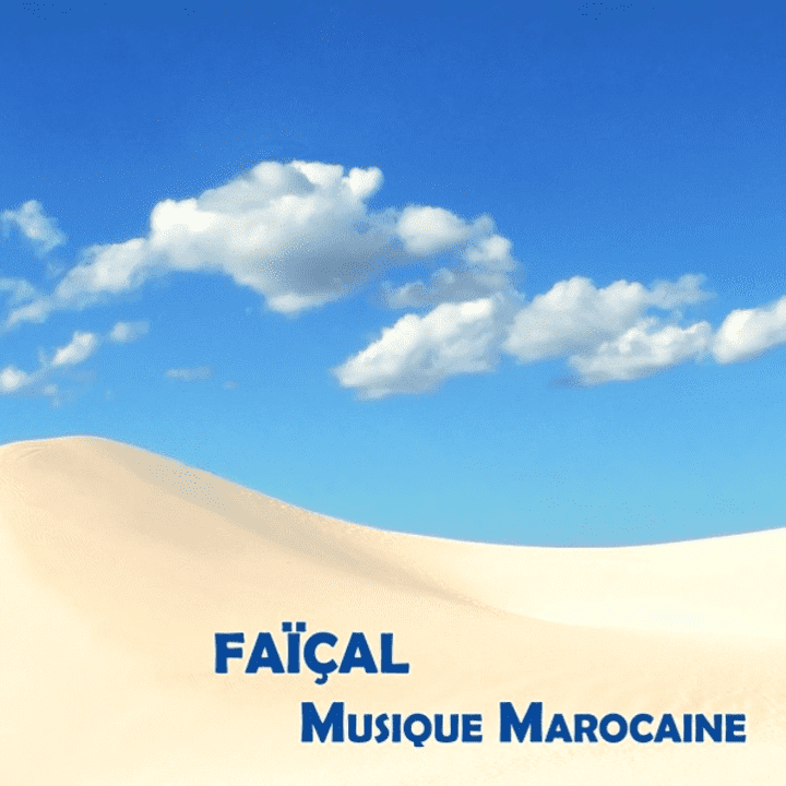 Faïçal  - Musique Marocaine