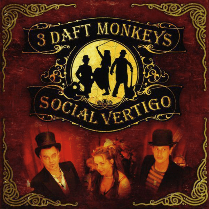 3 Daft Monkeys  - Social Vertigo