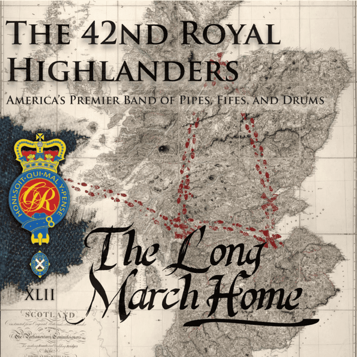 42nd Royal Highlanders  - The Long March Home