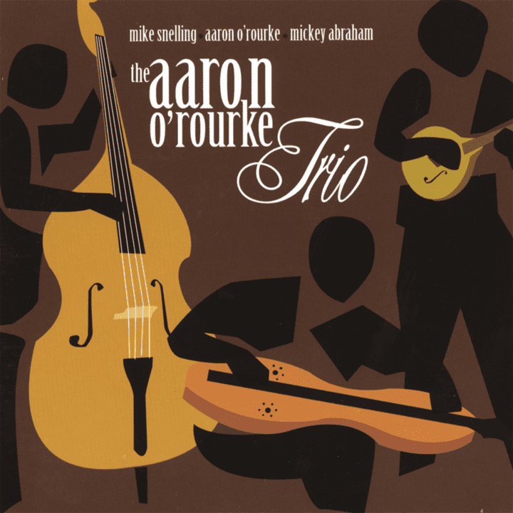 Aaron O'Rourke Trio  - The Aaron O'Rourke Trio