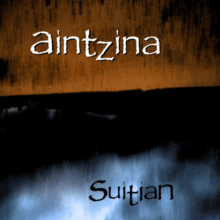 Aintzina  - Suitian