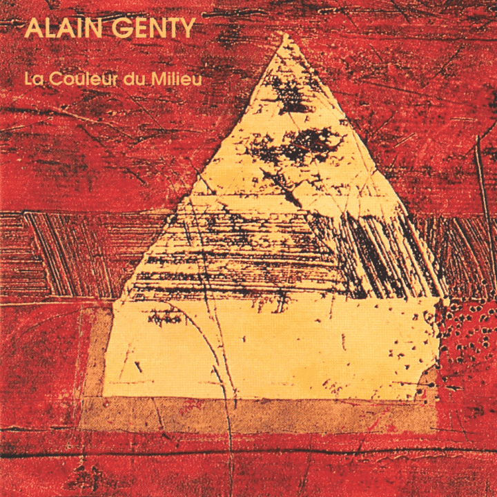 Alain Genty  - La couleur du milieu