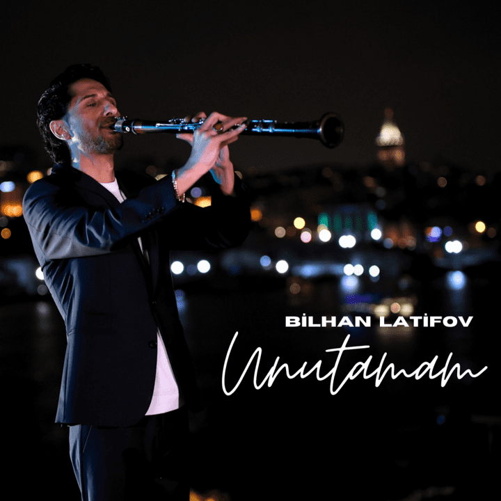 Bilhan Latifov  - Unutamam