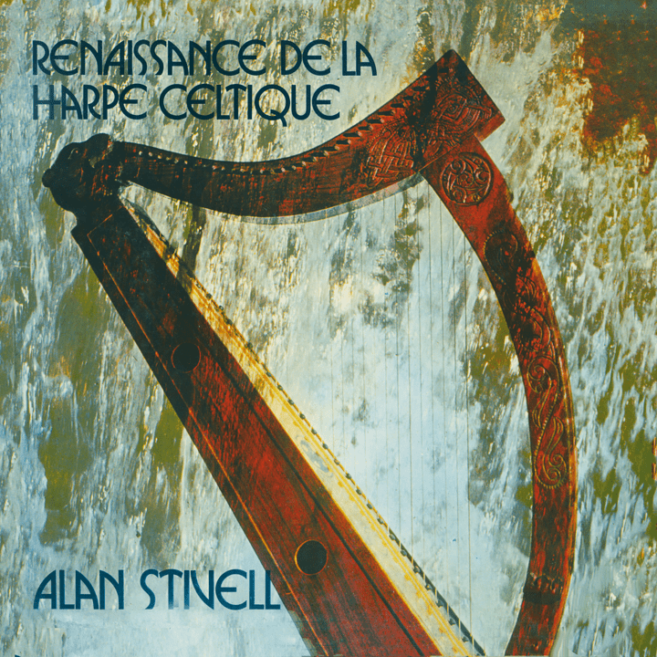 Alan Stivell  - Renaissance De La Harpe Celtique