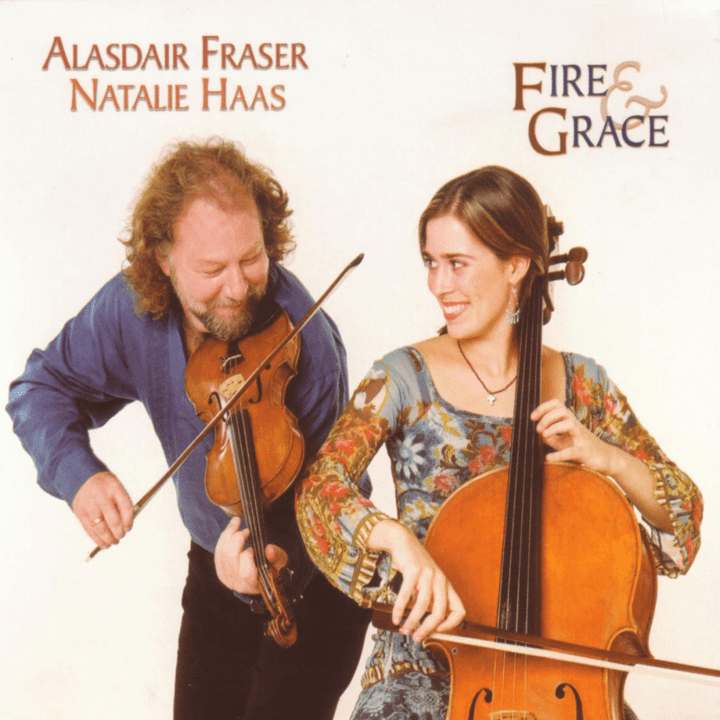 Alasdair Fraser & Natalie Haas  - Fire & Grace