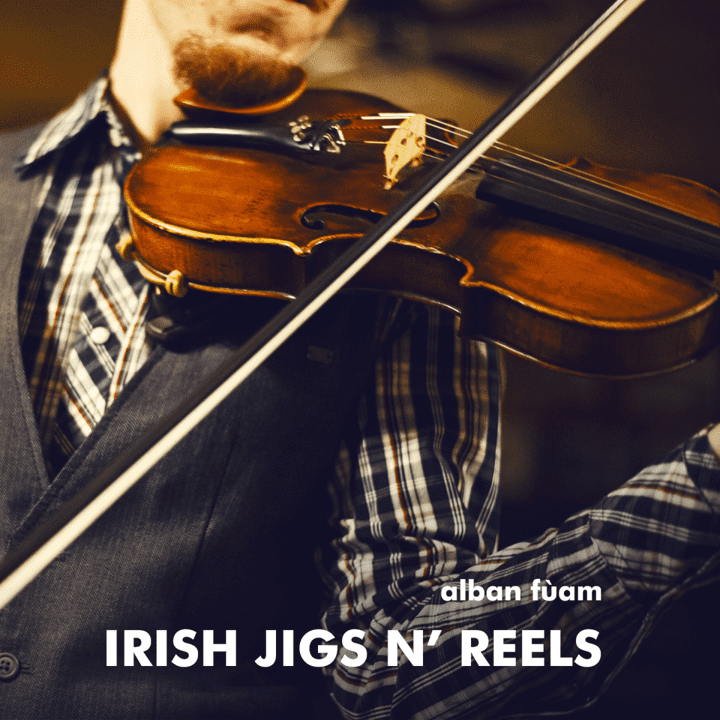 Alban Fùam  - Irish Jigs n' Reels