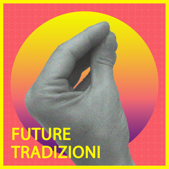 Future Tradizioni - Future Tradizioni