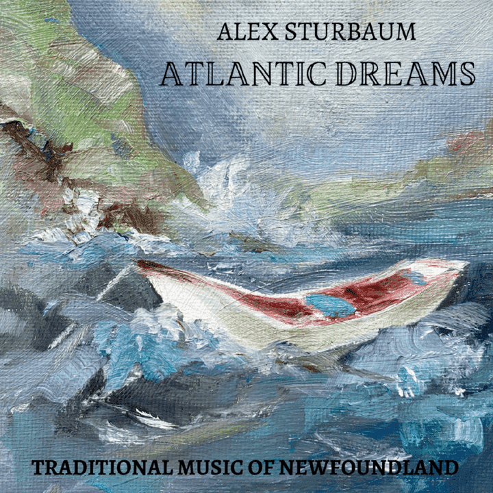 Alex Sturbaum  - Atlantic Dreams