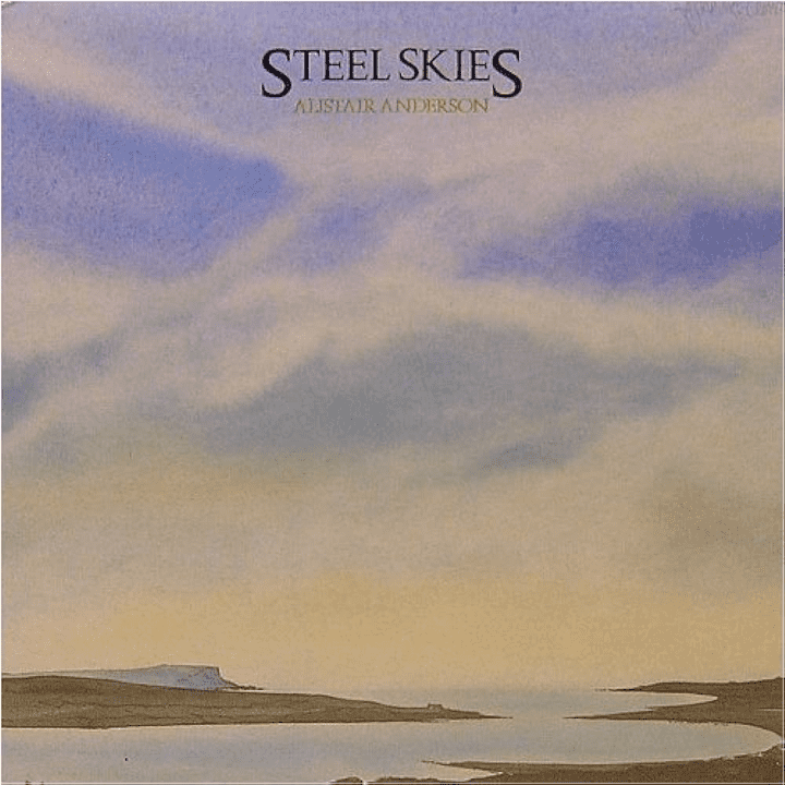 Alistair Anderson - Steel Skies