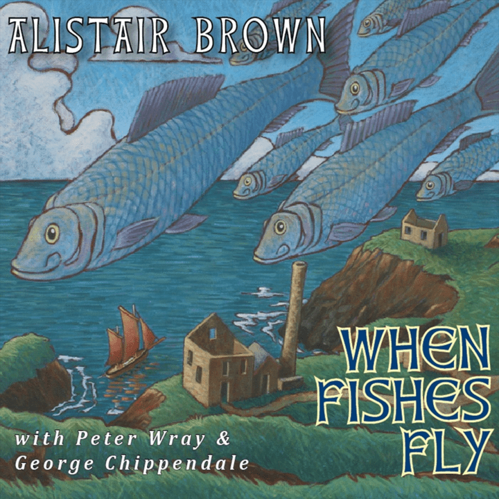 Alistair Brown  - When Fishes Fly