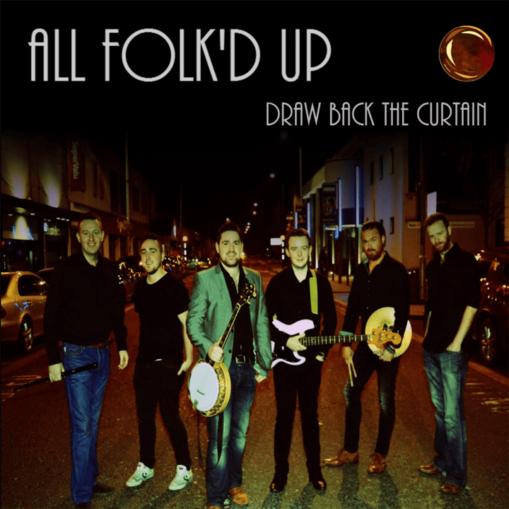 All Folk'd Up  - Draw Back the Curtain