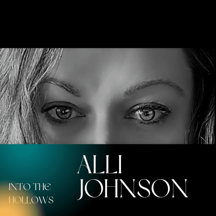 Alli Johnson  - Into the Hollows