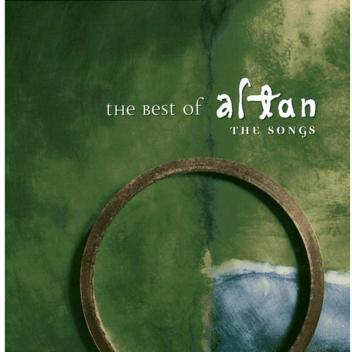 Altan  - The Best Of Altan The Songs