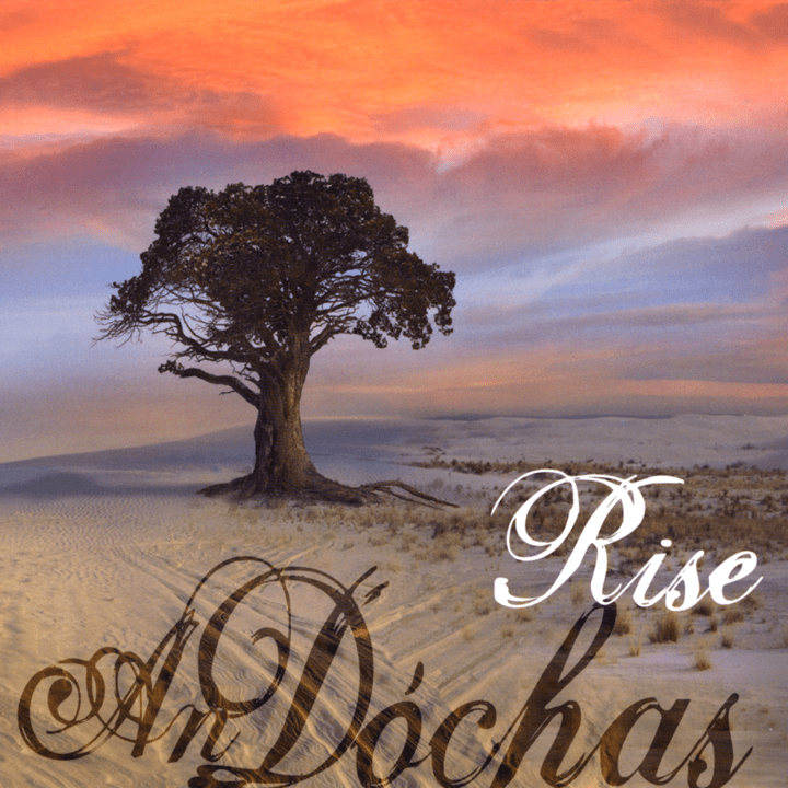 An Dochas  - Rise