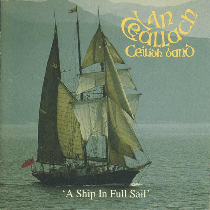 An Teallach Ceilidh Band  - A Ship In Full Sail