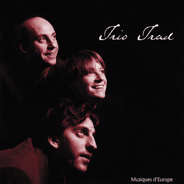 Trio Trad - Musiques d'Europe