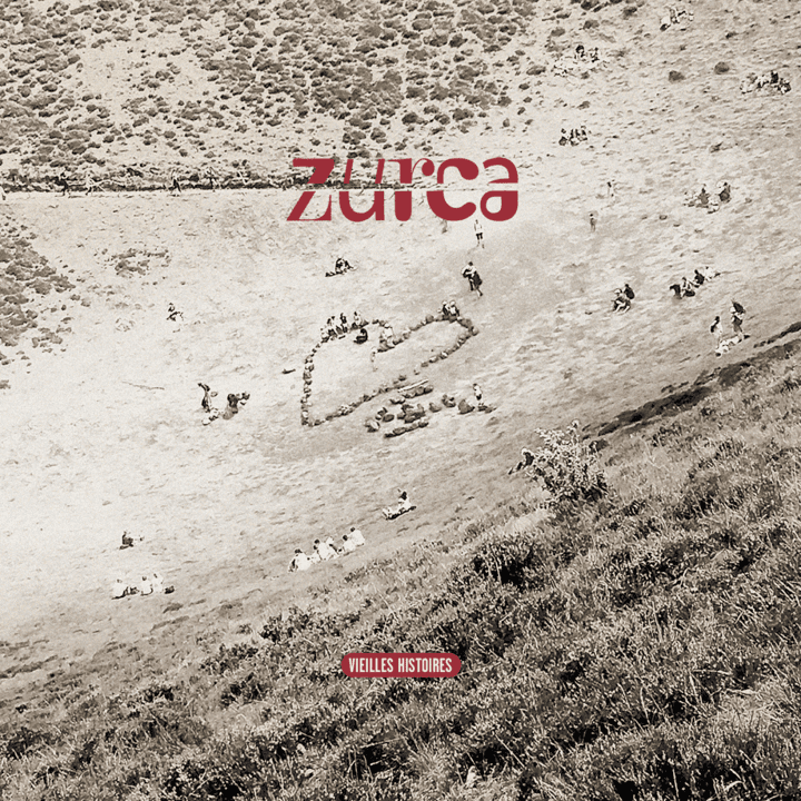 Zurca - Vieilles Histoires