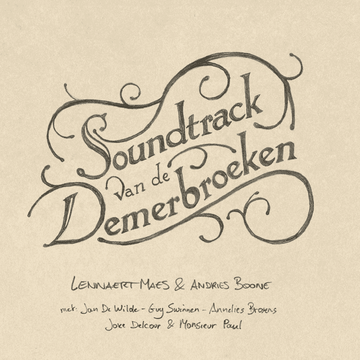 Lennaert Maes, Andries Boone  - Soundtrack Van De Demerbroeken