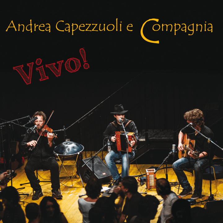 Andrea Capezzuoli e Compagnia  - Vivo!