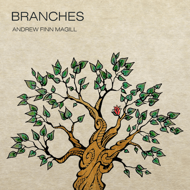 Andrew Finn Magill  - Branches