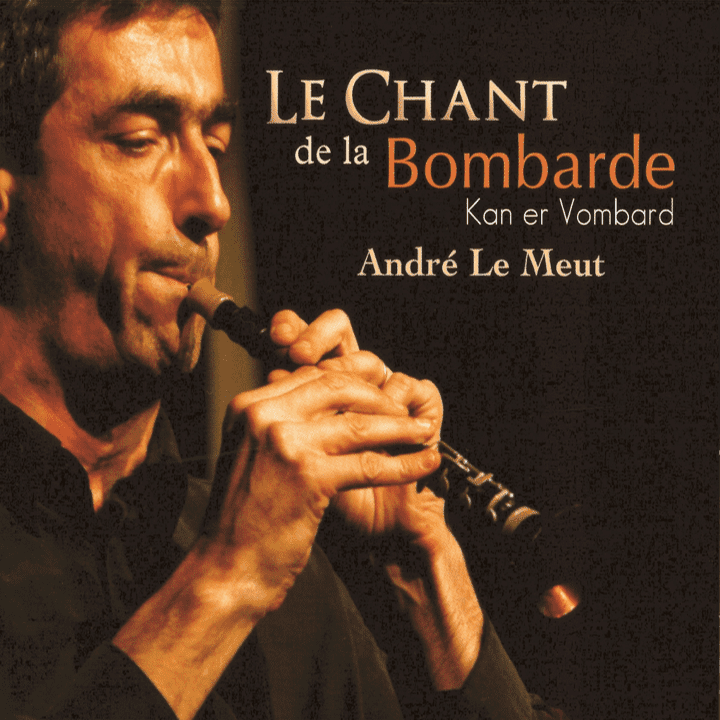 André Le Meut  - Le chant de la bombarde