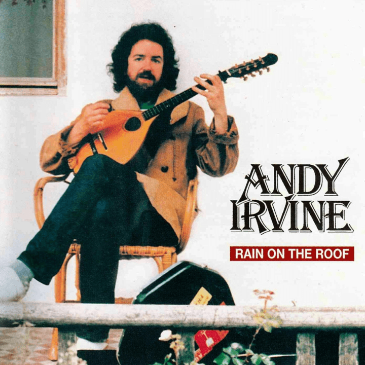 Andy Irvine  - Rain On The Roof