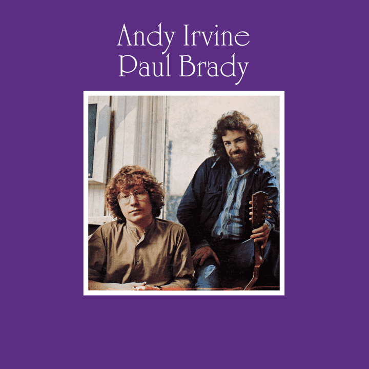 Andy Irvine, Paul Brady  - Andy Irvine, Paul Brady