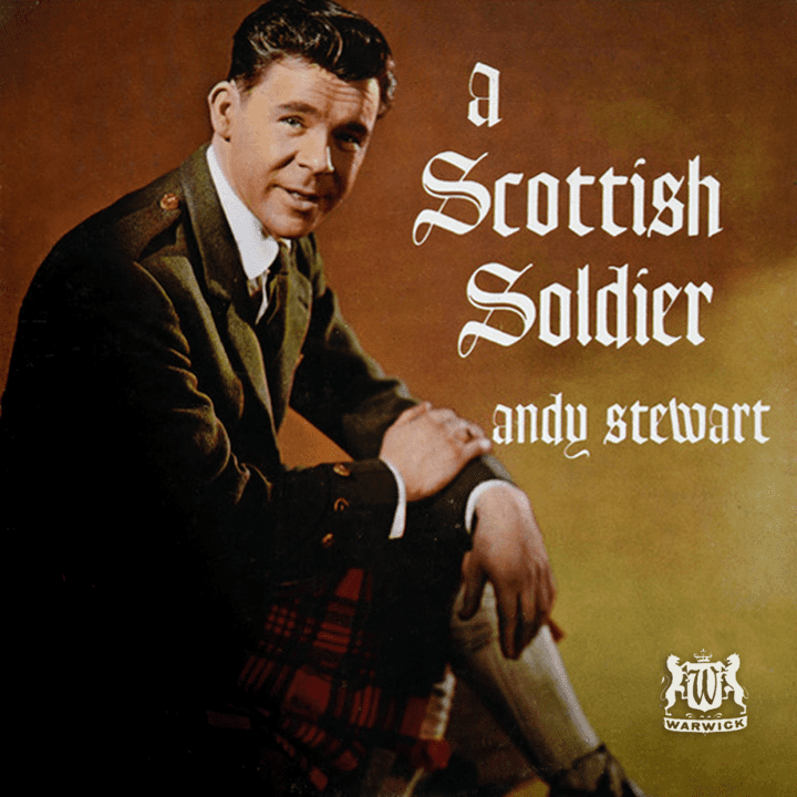 Andy Stewart  - The Scottish Soldier