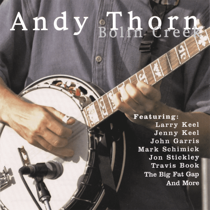 Andy Thorn  - Bolin Creek