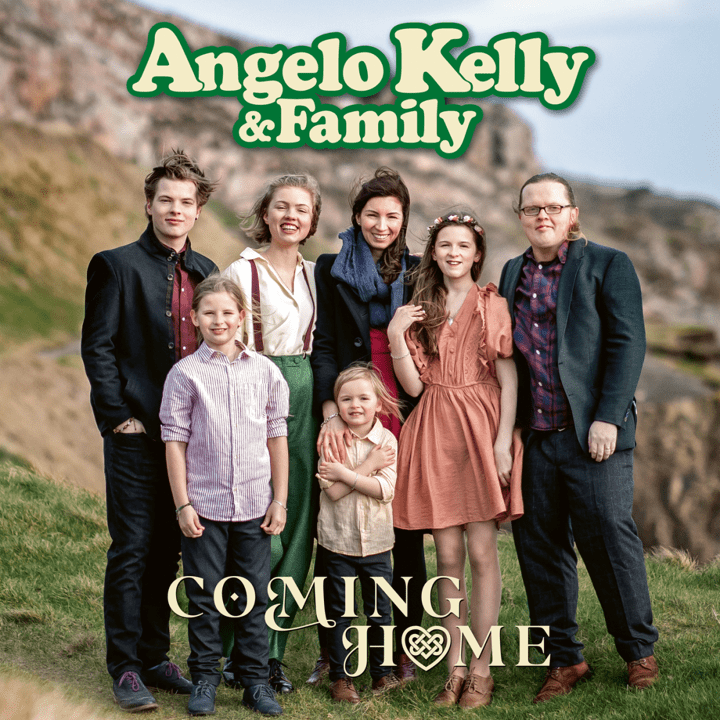 Angelo Kelly & Family  - Coming Home