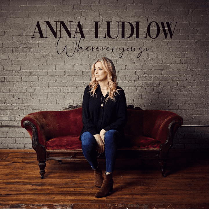 Anna Ludlow - Wherever You Go