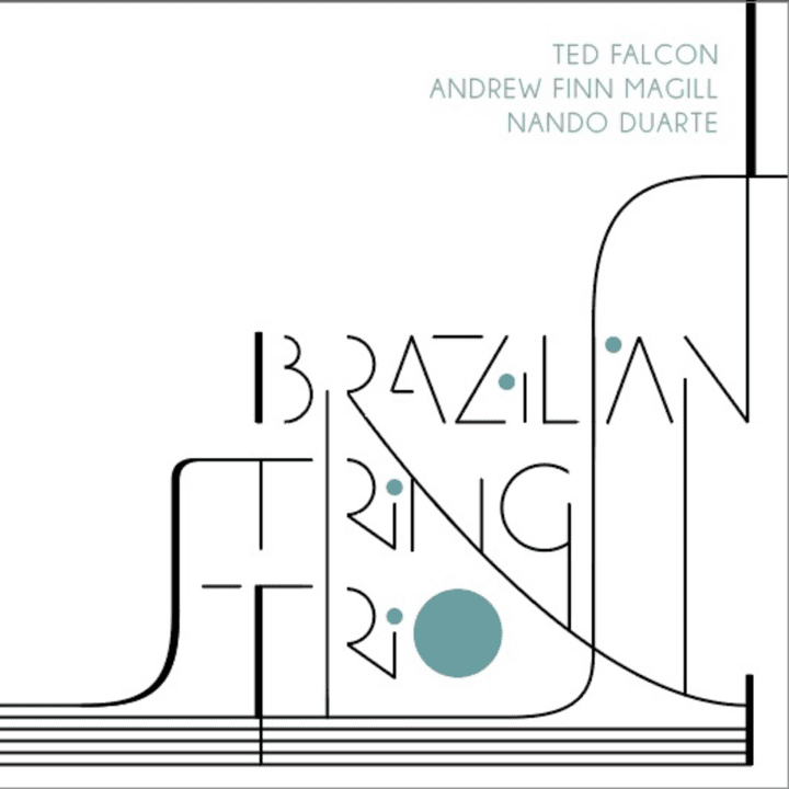 Ted Falcon - Brazilian Strings Trio