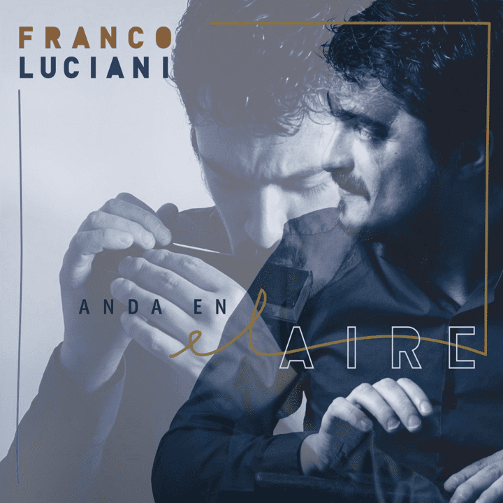 Franco Luciani - Anda en el Aire