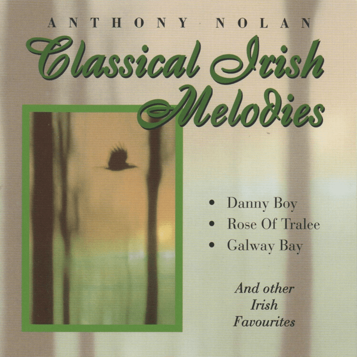 Anthony Nolan  - Classical Irish Melodies