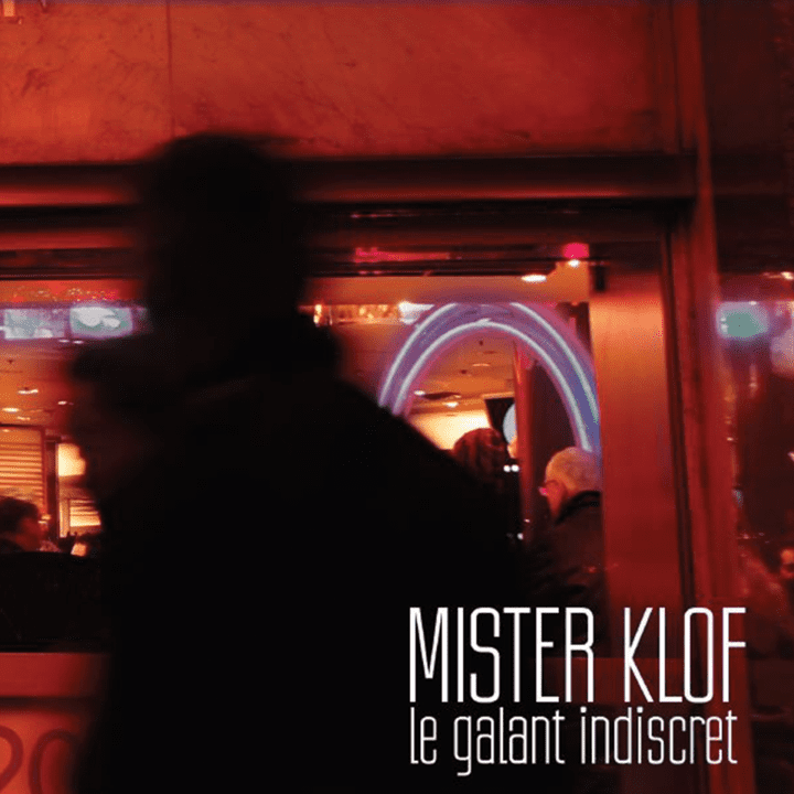 Mister Klof  - Le galant indiscret