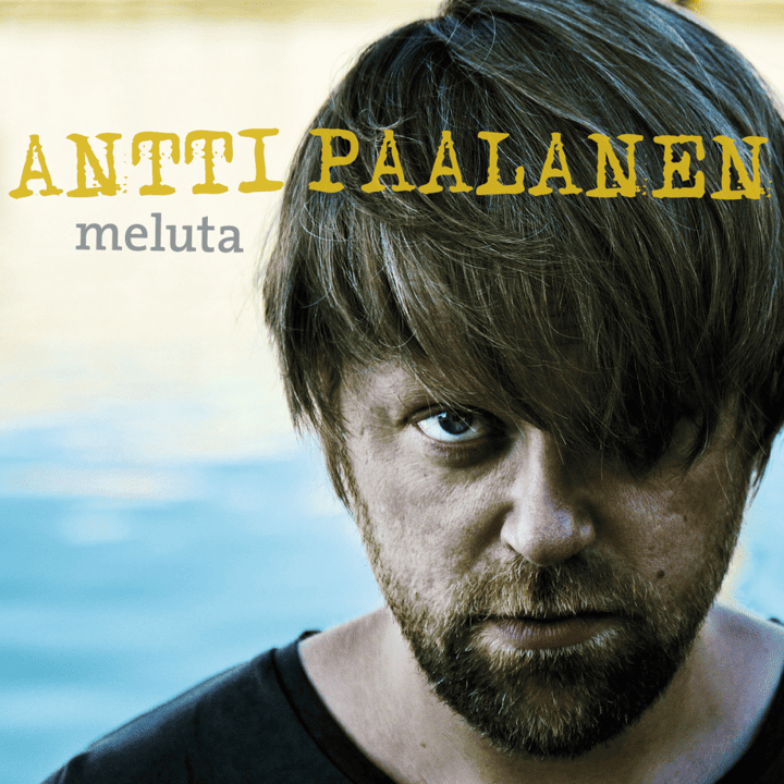 Antti Paalanen  - Meluta