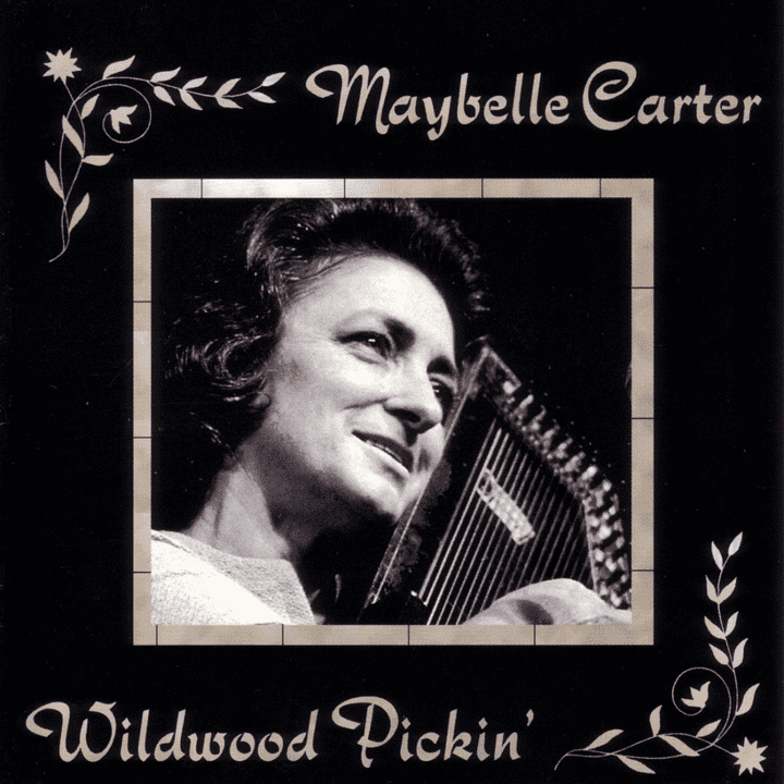 Maybelle Carter - Wildwood Pickin'