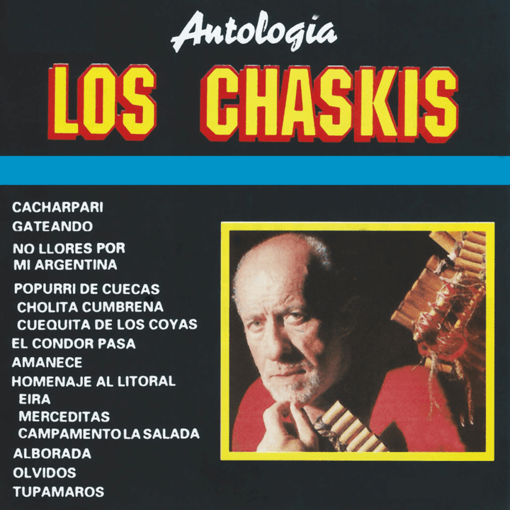 Los Chaskis - Antologia Instrumental
