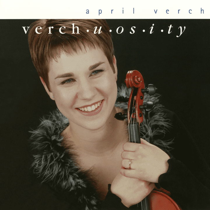 April Verch  - Verchuosity